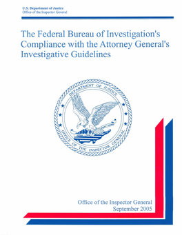 Special Report: the FBI's Compliance with the Attorney General's Investigative Guidelines