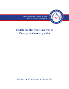 Update on Mortgage Insurers As Enterprise Counterparties