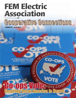 Co-Ops Vote: Ensuring Rural America Is Heard P8-9 Board Accountability Happy Thanksgiving! September 2016 FEM Electric Will Be Closed Board Meeting November 24 & 25