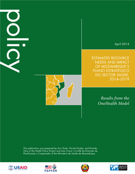 Estimated Resource Needs and Impact of Mozambique's Plano Estratégico Do Sector Saúde, 2014–2019