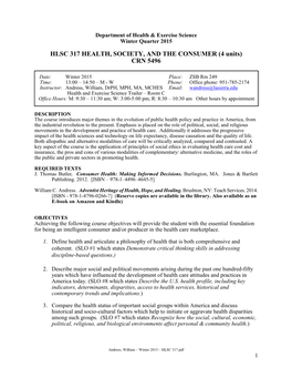 HLSC 317 HEALTH, SOCIETY, and the CONSUMER (4 Units) CRN 5496