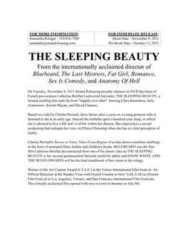 THE SLEEPING BEAUTY from the Internationally Acclaimed Director of Bluebeard, the Last Mistress, Fat Girl, Romance, Sex Is Comedy, and Anatomy of Hell