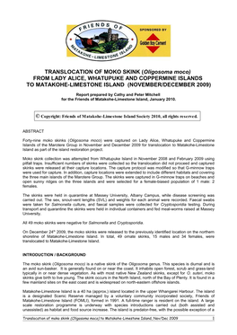 TRANSLOCATION of MOKO SKINK (Oligosoma Moco) from LADY ALICE, WHATUPUKE and COPPERMINE ISLANDS to MATAKOHE-LIMESTONE ISLAND (NOVEMBER/DECEMBER 2009)