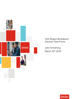 York Region Broadband Advisory Task Force John Armstrong March