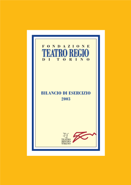 BILANCIO DI ESERCIZIO 2003 BILANCIO DI ESERCIZIO 2003 Bilancio Di Esercizio 2003