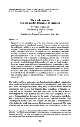 The Whole Woman: Sex and Gender Differences in Variation PENELOPE ECKERT University of Illinois, Chicago and Institute for Research on Learning, Palo Alto
