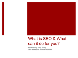 What Is SEO & What Can It Do for You?