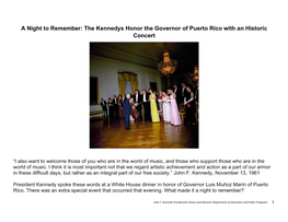 The Kennedys Honor the Governor of Puerto Rico with an Historic Concert