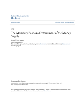 The Monetary Base As a Determinant of the Money Supply