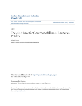 The 2018 Race for Governor of Illinois: Rauner Vs. Pritzker John Jackson Southern Illinois University Carbondale, Jsjacson@Siu.Edu