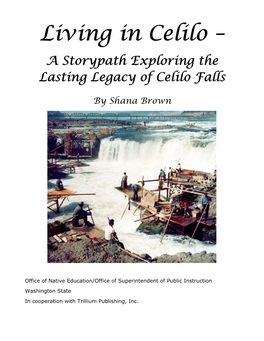 A Storypath Exploring the Lasting Legacy of Celilo Falls