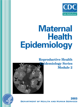 Maternal Health Epidemiology Reproductive Health Series Module 2