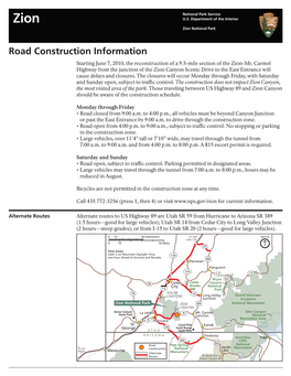 Road Construction Information Starting June 7, 2010, the Reconstruction of a 9.5-Mile Section of the Zion-Mt