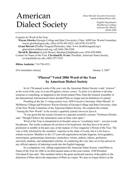 Plutoed” Voted 2006 Word of the Year by American Dialect Society