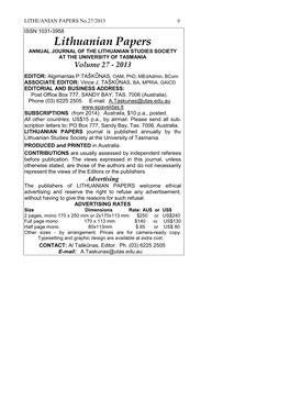 LITHUANIAN PAPERS No.27/2013 0 ISSN 1031-3958 Lithuanian Papers ANNUAL JOURNAL of the LITHUANIAN STUDIES SOCIETY at the UNIVERSITY of TASMANIA Volume 27 - 2013