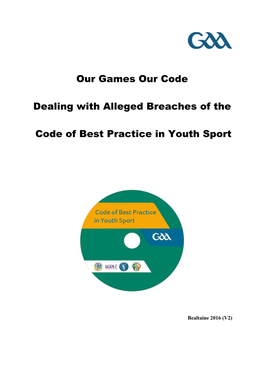 Our Games Our Code Dealing with Alleged Breaches of The