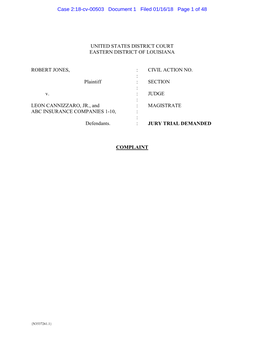 UNITED STATES DISTRICT COURT EASTERN DISTRICT of LOUISIANA ROBERT JONES, : CIVIL ACTION NO. : Plaintiff : SECTION : V. : JUDGE