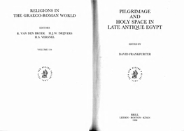 Pilgrimage and Holy Space in Late Antique Egypt