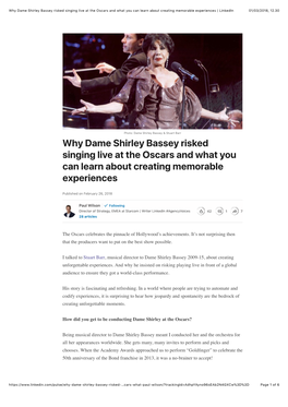 Why Dame Shirley Bassey Risked Singing Live at the Oscars and What You Can Learn About Creating Memorable Experiences | Linkedin 01/03/2018, 12.30