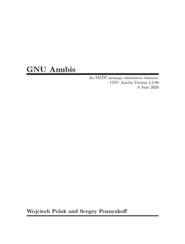 GNU Anubis an SMTP Message Submission Daemon