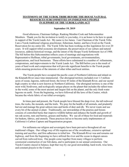 1 Testimony of the Yurok Tribe Before the House Natural Resources Subcommittee on Indigenous People in Support of the Yurok Land