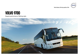 VOLVO 9700 Superb Performance