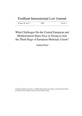 What Challenges Do the Central European and Mediterranean States Face in Trying to Join the Third Stage of European Monetary Union?