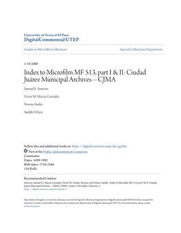 Index to Microfilm MF 513, Part I & II: Ciudad Juárez Municipal Archives -- CJMA