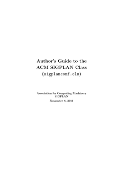 Author's Guide to the ACM SIGPLAN Class (Sigplanconf.Cls)