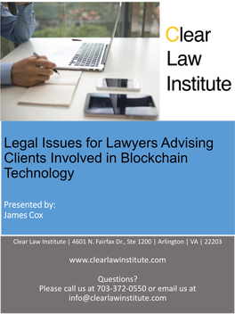 Legal Issues for Lawyers Advising Clients Involved in Blockchain Technology