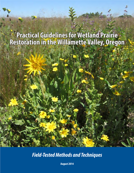 Practical Guidelines for Wetland Prairie Restoration in the Willamette Valley, Oregon