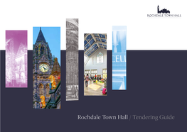 Rochdale Town Hall / Tendering Guide ROCHDALE TOWN HALL