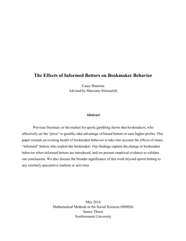 The Effects of Informed Bettors on Bookmaker Behavior