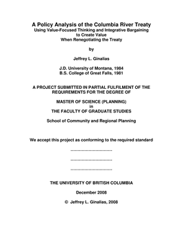 A Policy Analysis of the Columbia River Treaty Using Value-Focused Thinking and Integrative Bargaining to Create Value When Renegotiating the Treaty