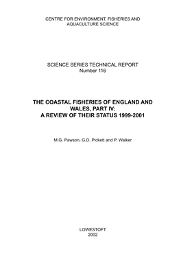 The Coastal Fisheries of England and Wales, Part Iv: a Review of Their Status 1999-2001