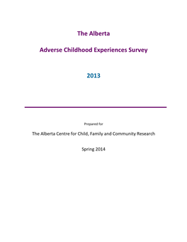 The Alberta Adverse Childhood Experiences Survey 2013