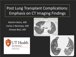 Post Lung Transplant Complications: Emphasis on CT Imaging Findings