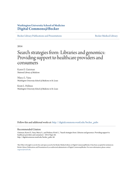 Libraries and Genomics: Providing Support to Healthcare Providers and Consumers Karen E