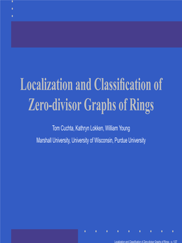 Localization and Classification of Zero-Divisor Graphs of Rings