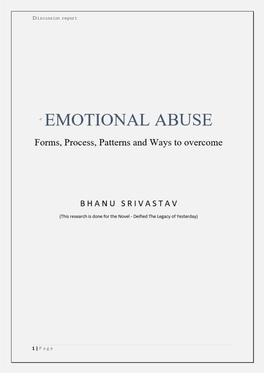 Emotional Abuse Forms, Process, Patterns and Ways to Overcome Bhanu Srivastav May, 2021