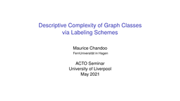 Descriptive Complexity of Graph Classes Via Labeling Schemes