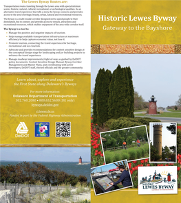 Historic Lewes Byway Recreational Resources, Which Enables Enjoyment of the Area Wide Corridor Itself