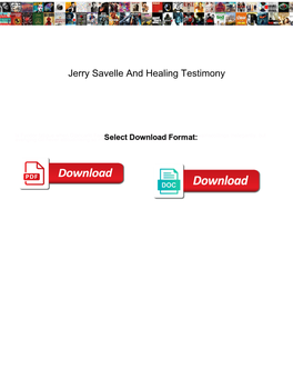 Jerry Savelle and Healing Testimony