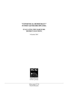 Consensual Democracy in the Post -Genocide Rwanda: Evaluating the March 2001 District Elections