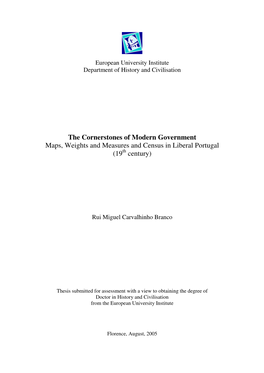 The Cornerstones of Modern Government Maps, Weights and Measures and Census in Liberal Portugal (19 Th Century)