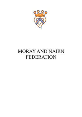 Moray and Nairn Federation Editorial Comment