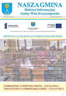 NASZA GMINA” Ryszard Iskrzyński GRUNTAMI - Promocja W GOMULINIE Wydawca: Urząd Gminy Okręg Wyborczy: Glina, Piaski, Joanna Ałaszewska Tel