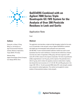 Quechers Combined with an Agilent 7000 Series Triple Quadrupole GC/MS System for the Analysis of Over 200 Pesticide Residues in Leek and Garlic