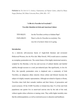 Published in the Irish in Us: Irishness, Performativity and Popular Culture, Edited by Diane Negra, Durham, NC: Duke University Press, 2006: 282 – 317