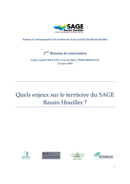 Quels Enjeux Sur Le Territoire Du SAGE Bassin Houiller ?